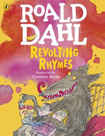 Revolting Rhymes by Roald Dahl