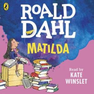 Matilda by Roald Dahl