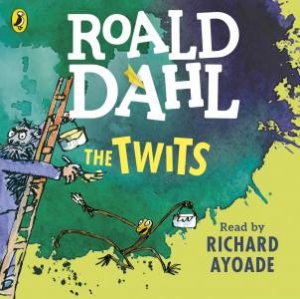 Twits The by Roald Dahl