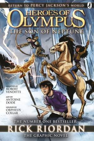 The Son Of Neptune: The Graphic Novel by Rick Riordan