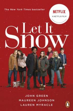 Let It Snow by John Green & Maureen Johnson & Lauren Myracle