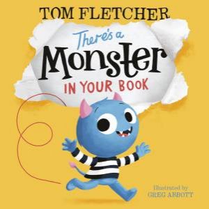 There's A Monster In Your Book by Tom Fletcher