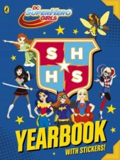 DC Super Hero Girls Yearbook