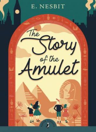 Story Of The Amulet (Reissue) The by E. Nesbit