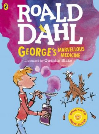 George's Marvellous Medicine (Colour Book And Cd) by Roald Dahl