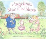 Angelina Ballerina Angelina Star Of The Show
