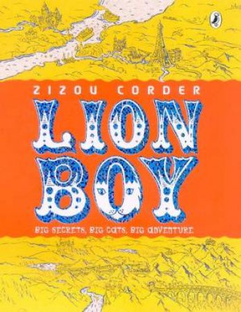 Lion Boy by Zizou Corder