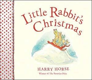 Little Rabbit's Christmas by Harry Horse