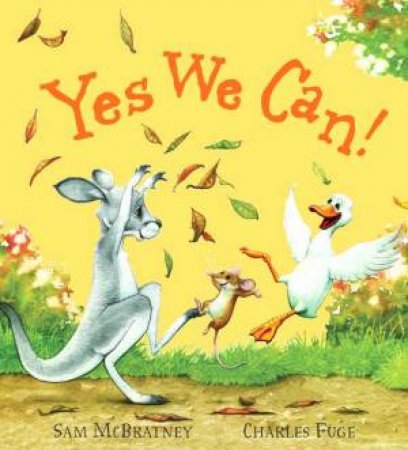 Yes We Can! by Sam McBratney