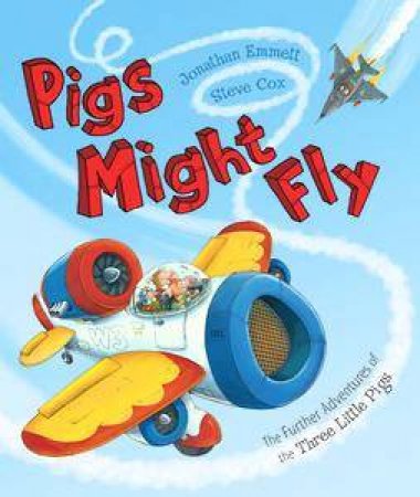 Pigs Might Fly by Jonathan  Emmett