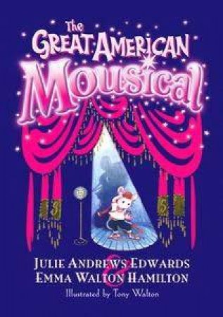 The Great American Mousical by Julie Edward Andrews et al.