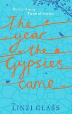 The Year The Gypsies Came