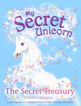 My Secret Unicorn: The Secret Treasury by Linda Chapman