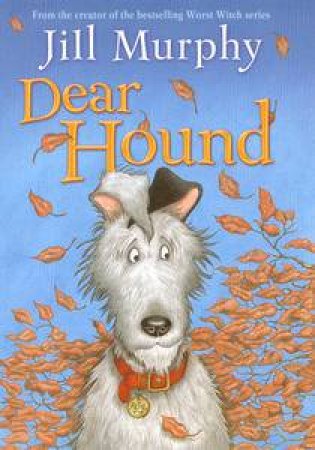 Dear Hound by Jill Murphy