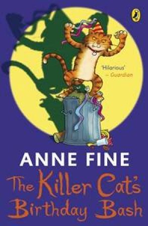 The Killer Cat's Birthday Bash by Anne Fine