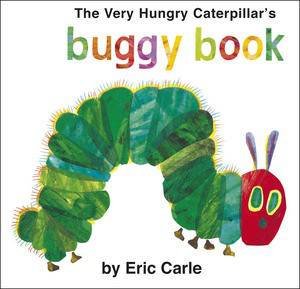 Very Hungry Caterpillar's Buggy Book by Eric Carle