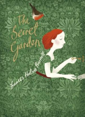 The Secret Garden: V&A Collector's Edition by Frances Hodgson Burnett