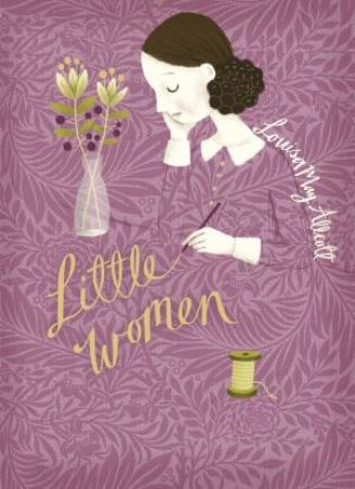 Little Women: V&A Collector's Edition by Louisa May Alcott