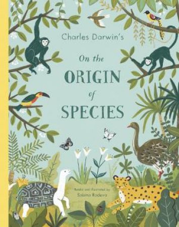 On The Origin Of Species by Sabina Radeva & Charles Darwin