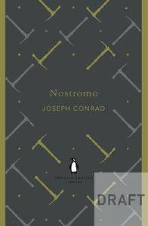 Nostromo: Penguin English Library by Joseph Conrad