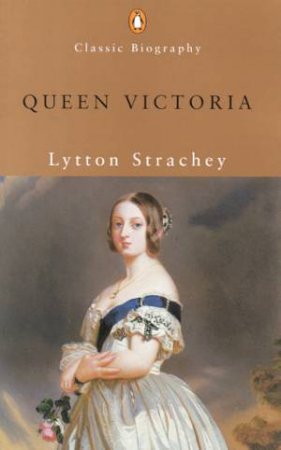 Queen Victoria by Lytton Strachey