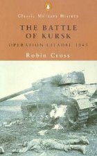 Penguin Classic Military History The Battle Of Kursk
