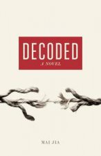 Decoded A Novel