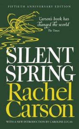 Silent Spring by Rachel Carson