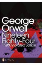 Nineteen EightyFour The Annotated Edition