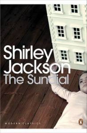 Modern Classics: The Sundial by Shirley Jackson