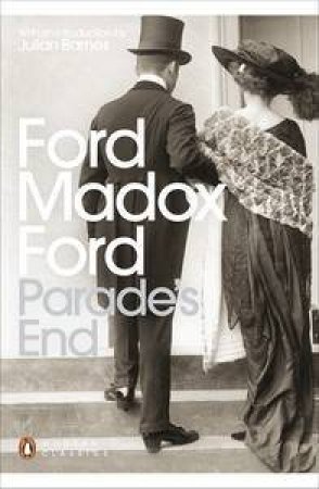 Penguin Modern Classics: Parade's End by Ford Madox Ford