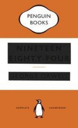 Nineteen Eighty-Four by George Orwell