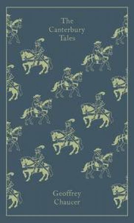 Penguin Clothbound Classics: The Canterbury Tales by Geoffrey Chaucer