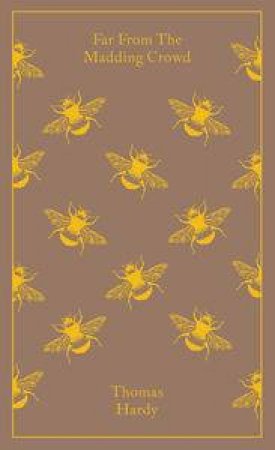 Penguin Clothbound Classics: Far From the Madding Crowd by Thomas Hardy