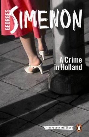 A Crime In Holland by Georges Simenon