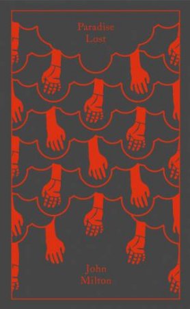 Penguin Clothbound Classics: Paradise Lost by John Milton