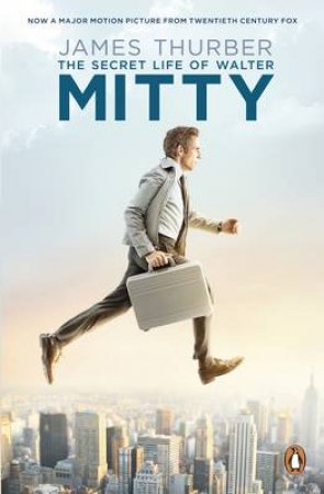 The Secret Life Of Walter Mitty by James Thurber 