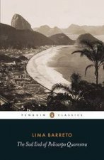 Penguin Classics The Sad End of Policarpo Quaresma