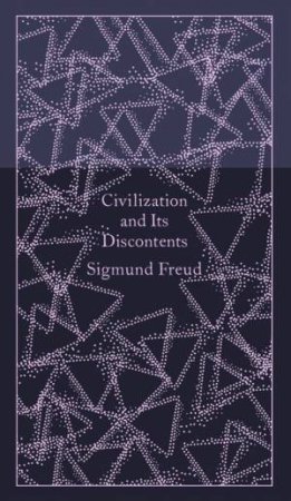 Penguin Clothbound Classics: Civilization and Its Discontents by Sigmund Freud