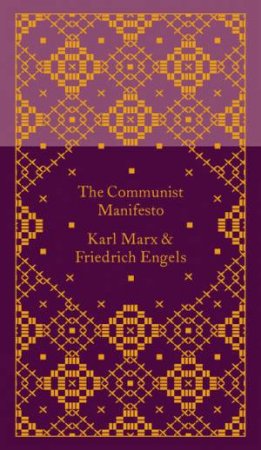 Penguin Clothbound Classics: The Communist Manifesto by Karl Marx & Friedrich Engels