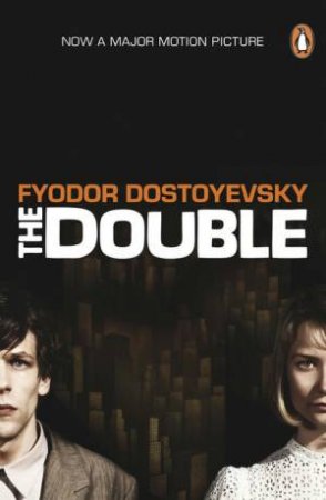 The Double by Fyodor Dostoyevsky