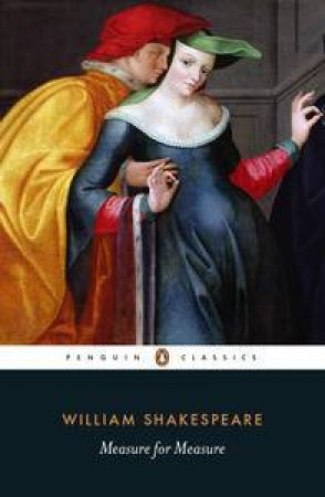 Penguin Classics: Measure for Measure by William Shakespeare
