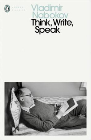 Think, Write, Speak by Vladimir Nabokov