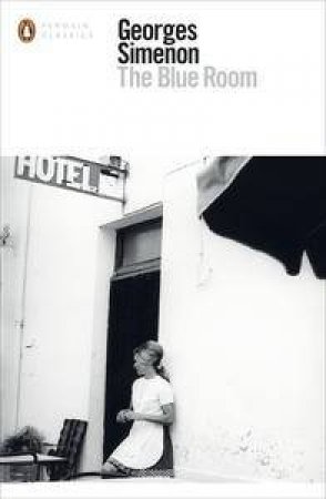 The Blue Room by Georges Simenon