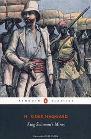 Penguin Classics: King Solomon's Mines by H Rider Haggard