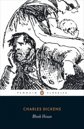 Penguin Classics: Bleak House by Charles Dickens