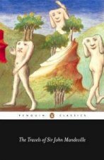 Penguin Classics The Travels Of Sir John Mandeville