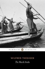 Penguin Classics The Marsh Arabs