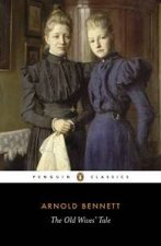 Penguin Classics The Old Wives Tale