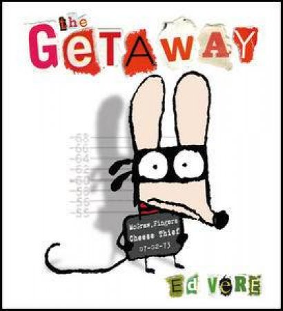 The Getaway by Ed Vere